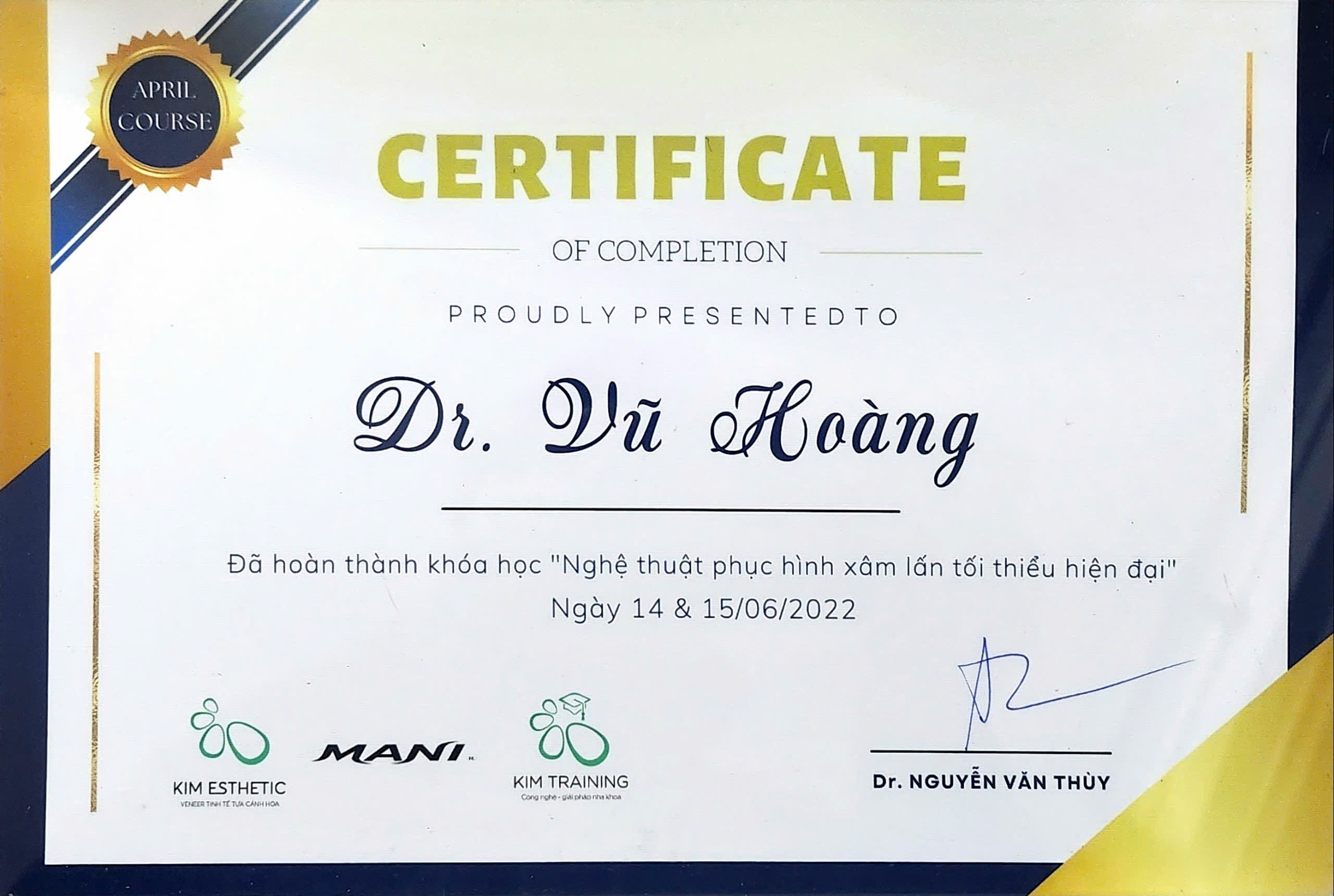 Chứng nhận tham gia khoá học phục hình xâm lấn tối thiểu thạc sĩ bác sĩ vũ hoàng